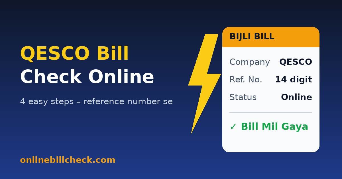 QESCO bill check online – reference number se bill dekhein